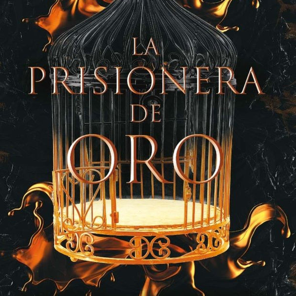 LA PRISIONERA DE ORO