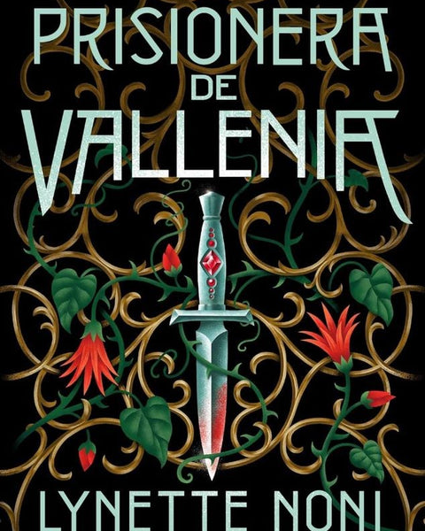 LA PRISIONERA DE VALLENIA (LA SANADORA DE ZALINDOV 2)