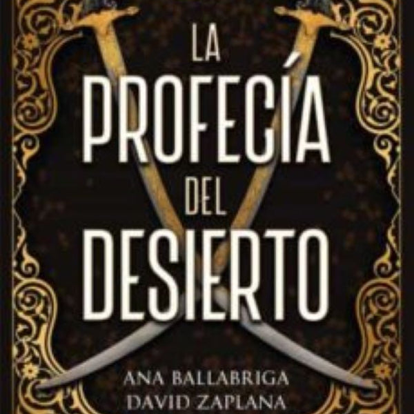 LA PROFECÍA DEL DESIERTO