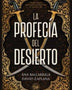 LA PROFECÍA DEL DESIERTO