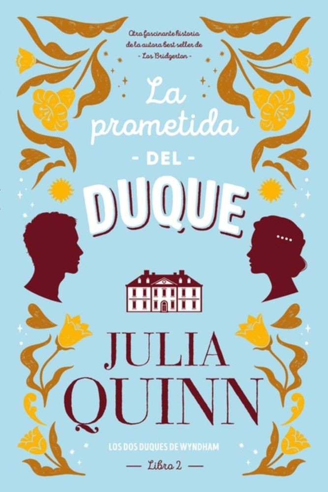 LA PROMETIDA DEL DUQUE (LIBRO 2)