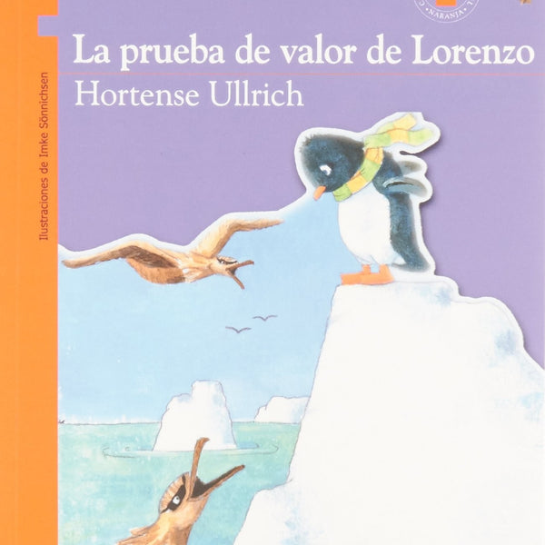 LA PRUEBA DE VALOR DE LORENZO