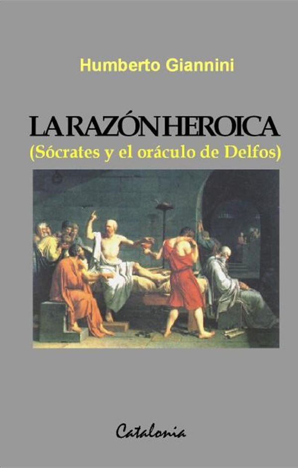 La Razon Heroica Sócrates Y El Oráculo De Delfos