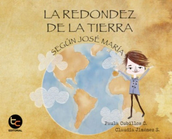 LA REDONDEZ DE LA TIERRA, SEGÚN MARIA JOSE