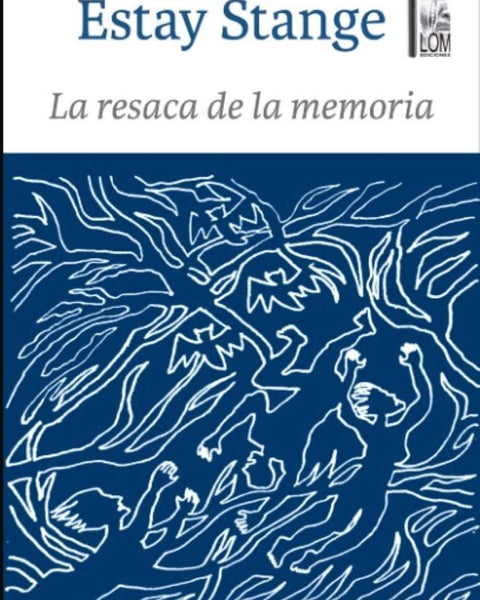 LA RESACA DE LA MEMORIA