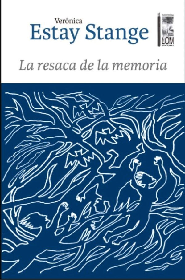 LA RESACA DE LA MEMORIA