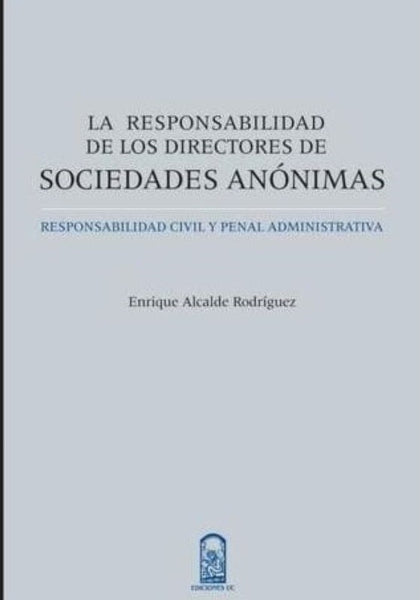LA RESPONSABILIDAD DE LOS DIRECTORES DE SOCIEDADES ANONIMAS