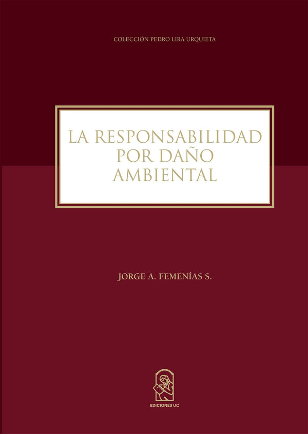 LA RESPONSABILIDAD POR DAÑO AMBIENTAL