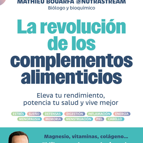 REVOLUCIÓN DE LOS COMPLEMENTOS ALIMENTICIOS