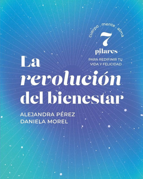 LA REVOLUCIÓN DEL BIENESTAR