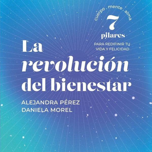 LA REVOLUCIÓN DEL BIENESTAR