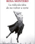 LA RIDICULA IDEA DE NO VOLVER A VERTE