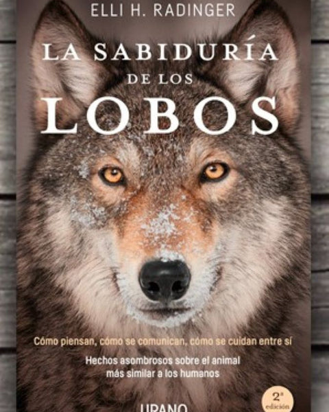 LA SABIDURIA DE LOS LOBOS