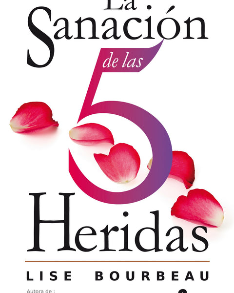 LA SANACION DE LAS 5 HERIDAS