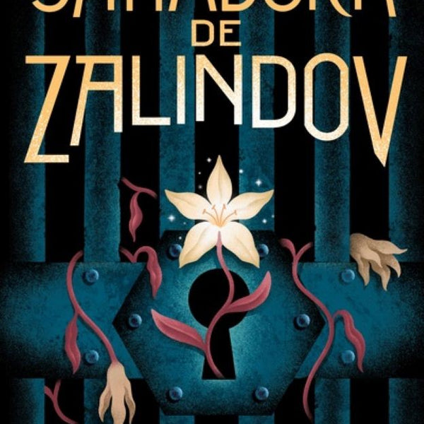 LA SANADORA DE ZALINDOV (LA SANADORA DE ZALINDOV 1)