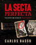 LA SECTA PERFECTA