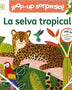 LA SELVA TROPICAL