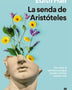 LA SENDA DE ARISTOTELES