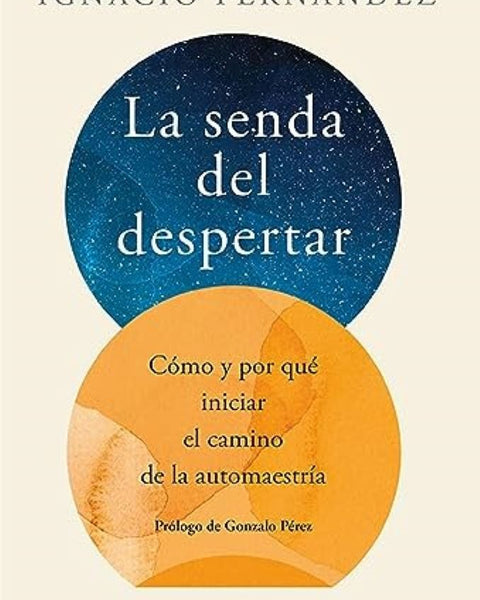 LA SENDA DEL DESPERTAR