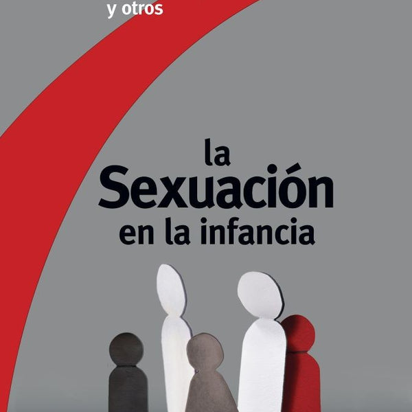 LA SEXUACION EN LA INFANCIA
