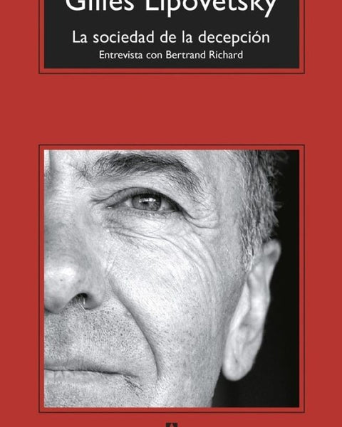 LA SOCIEDAD DE LA DECEPCIÓN