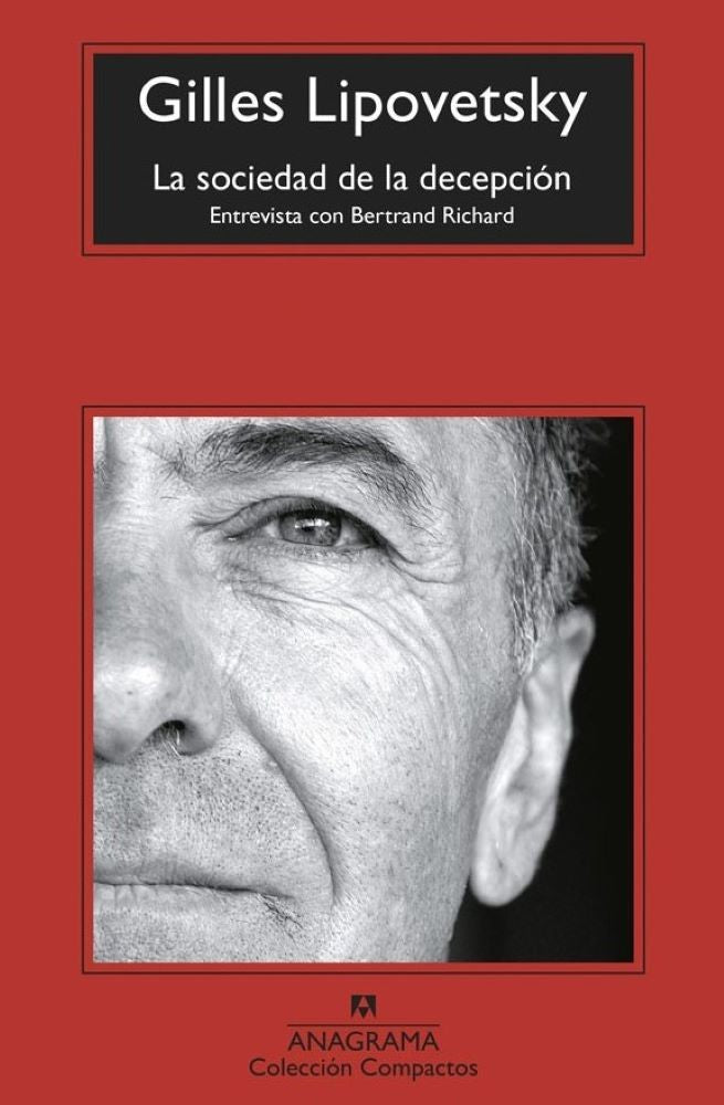 LA SOCIEDAD DE LA DECEPCIÓN