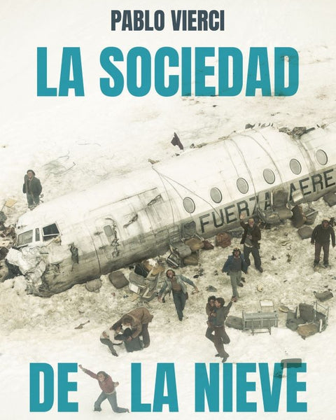 LA SOCIEDAD DE LA NIEVE