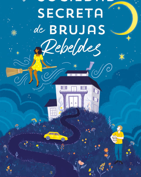 LA SOCIEDAD SECRETA DE BRUJAS REBELDES