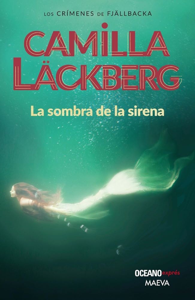 LA SOMBRA DE LA SIRENA (LOS CRIMENES DE FJÄLLBACKA 6)