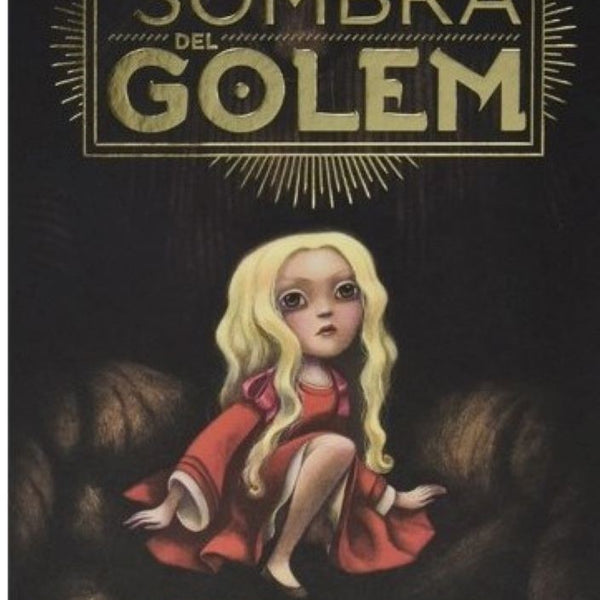 LA SOMBRA DEL GOLEM - lacombe