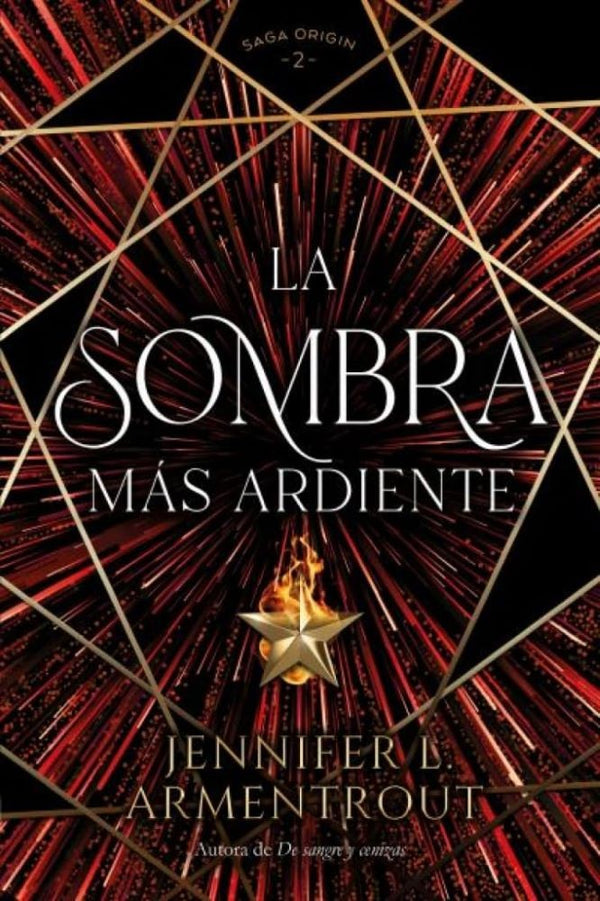 LA SOMBRA MAS ARDIENTE (ORIGIN 2)