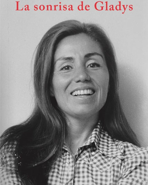 LA SONRISA DE GLADYS