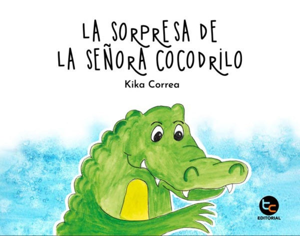 LA SORPRESA DE LA SEÑORA COCODRILO