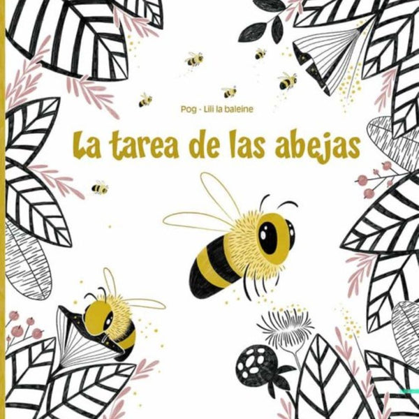 LA TAREA DE LAS ABEJAS