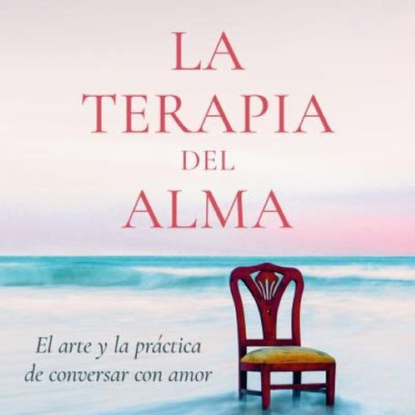 LA TERAPIA DEL ALMA