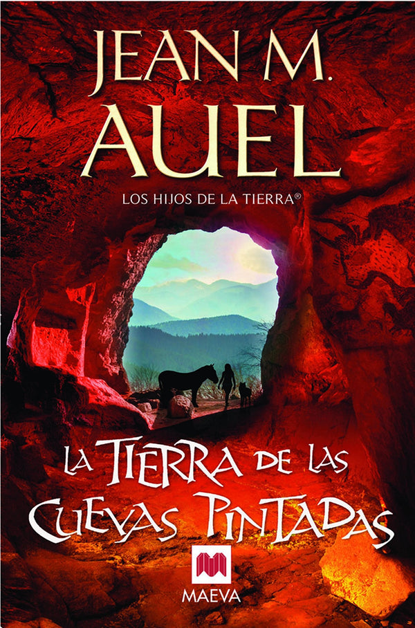LA TIERRA DE LAS CUEVAS PINTADAS (Los Hijos De La Tierra 6)