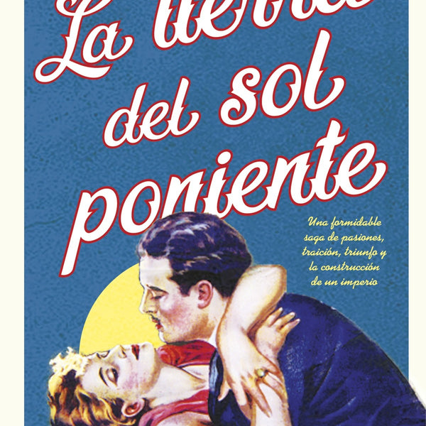 LA TIERRA DEL SOL DEL PONIENTE