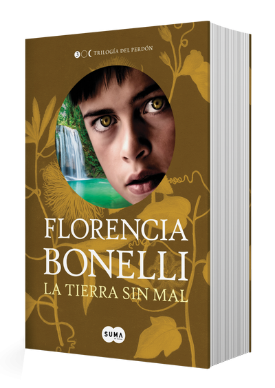 LA TIERRA SIN MAL (TRILOGIA DEL PERDON 3)