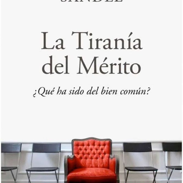 LA TIRANIA DEL MERITO