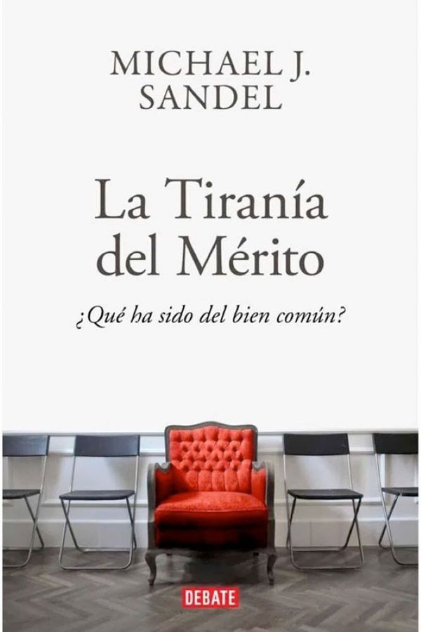 LA TIRANIA DEL MERITO