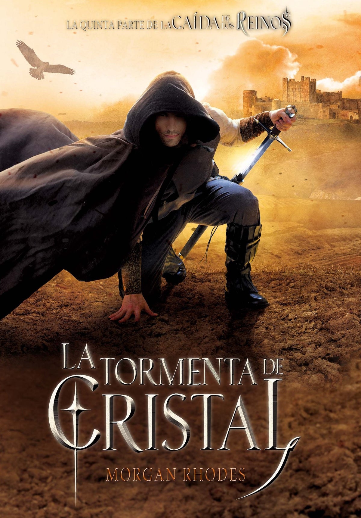 LA TORMENTA DE CRISTAL (La Caída De Los Reinos 5)
