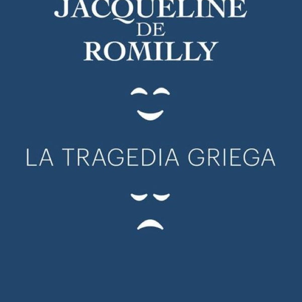 LA TRAGEDIA GRIEGA