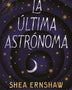 LA ÚLTIMA ASTRÓNOMA