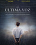 LA ULTIMA VOZ