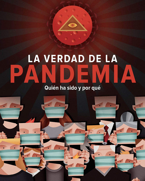LA VERDAD DE LA PANDEMIA