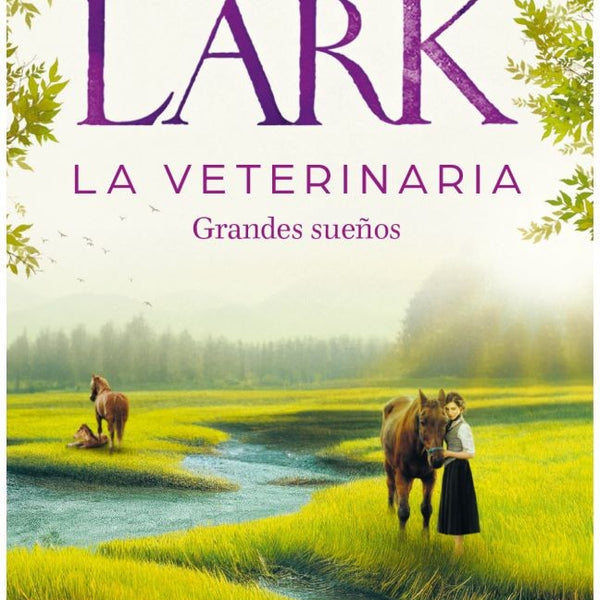 LA VETERINARIA 1. GRANDES SUEÑOS