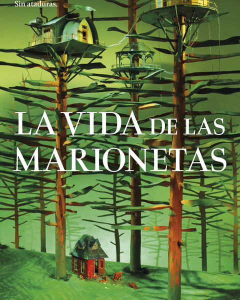 LA VIDA DE LAS MARIONETAS