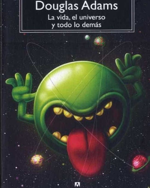 LA VIDA, EL UNIVERSO Y TODO LO DEMAS