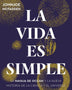 LA VIDA ES SIMPLE