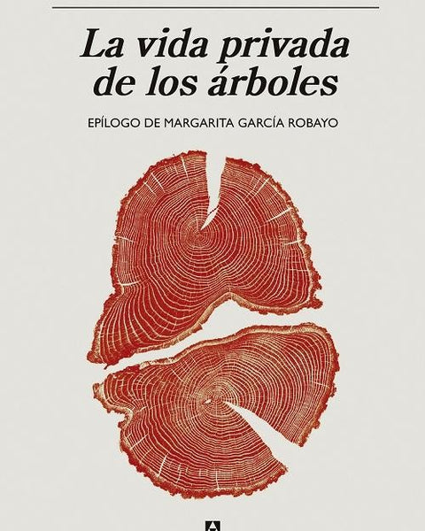 LA VIDA PRIVADA DE LOS ARBOLES